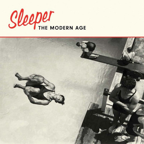SLEEPER - THE MODERN AGESLEEPER - THE MODERN AGE.jpg